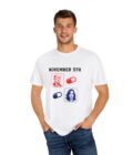 Political Humor Unisex Garment-Dyed T-shirt - November 5th Design - Image 4