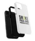 Inspirational Tough Phone Case - 'Smoke, Pass and Procrastinate' - Image 4