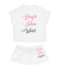 Fun Women's Pajama Set - 'Single, Taken, Weed'
