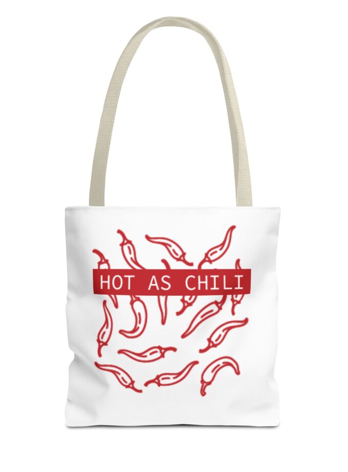 Hot as Chili Tote Bag - Fun & Stylish Grocery or Beach Companion