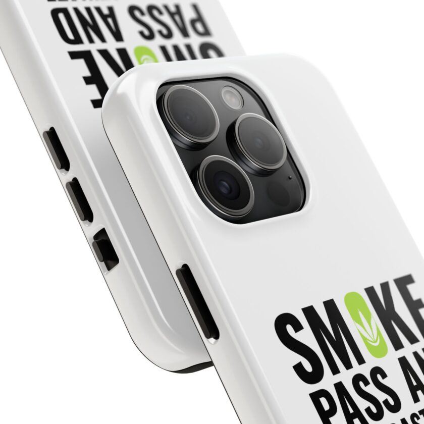 Inspirational Tough Phone Case - 'Smoke, Pass and Procrastinate' - Image 14