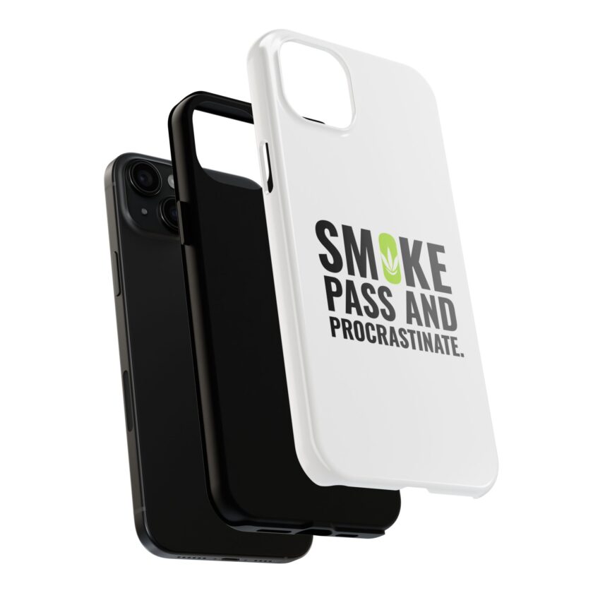 Inspirational Tough Phone Case - 'Smoke, Pass and Procrastinate' - Image 20