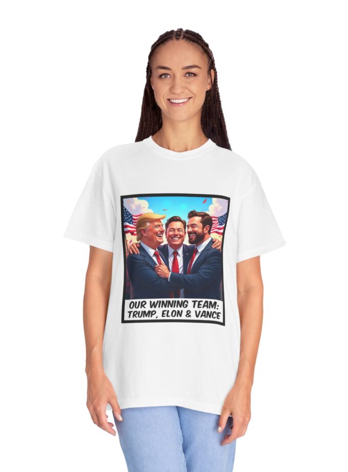 Our Winning Team Unisex Garment-Dyed T-Shirt: Trump, Elon & Vance