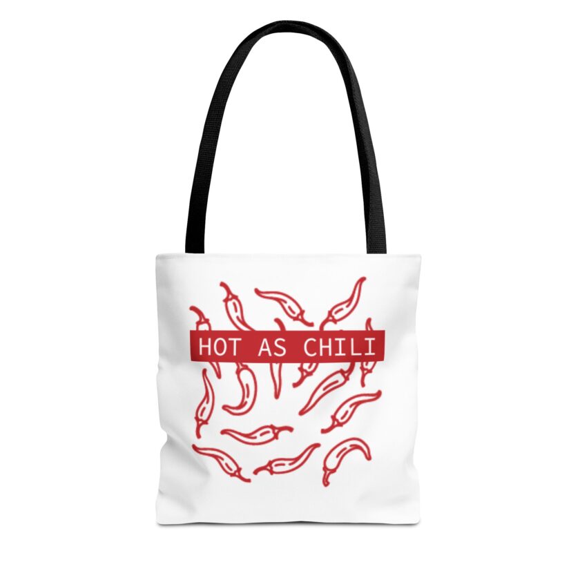 Hot as Chili Tote Bag - Fun & Stylish Grocery or Beach Companion