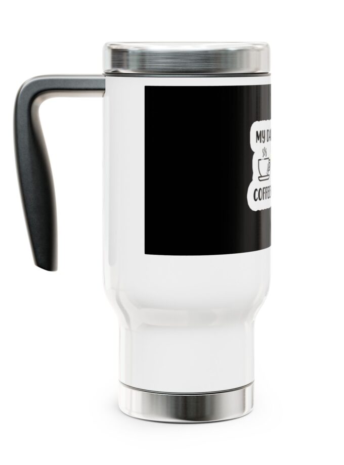 My Daily Routine Stainless Steel Travel Mug - 14oz Coffee Grass Ass