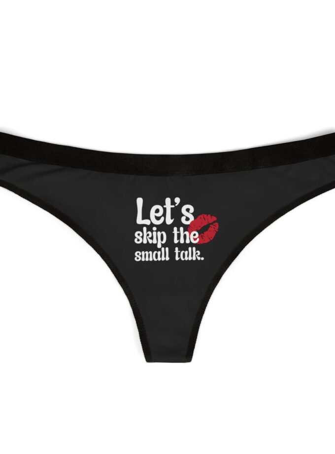 Playful Women's Thongs - "Let's Skip the Small Talk"
