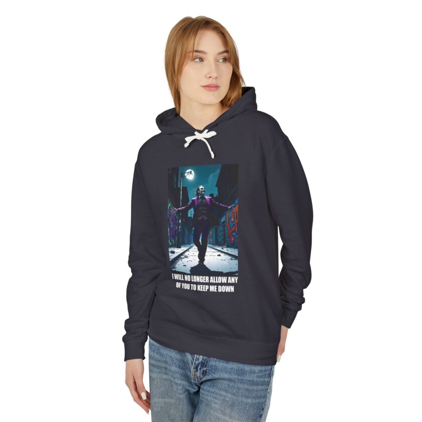Empowering Unisex Lightweight Hooded Sweatshirt - 'I Will No Longer Allow Any of You to Keep Me Down' - Image 3