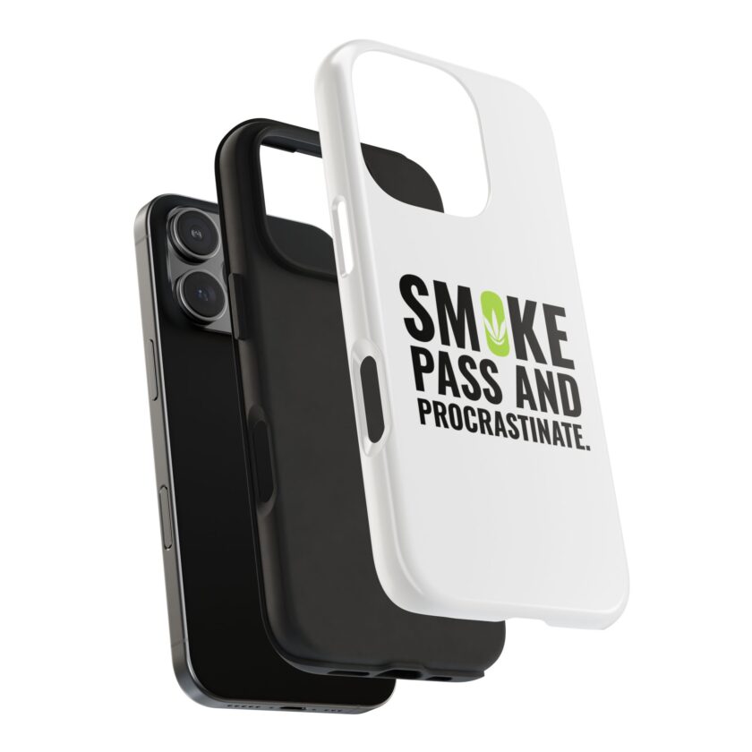 Inspirational Tough Phone Case - 'Smoke, Pass and Procrastinate' - Image 27