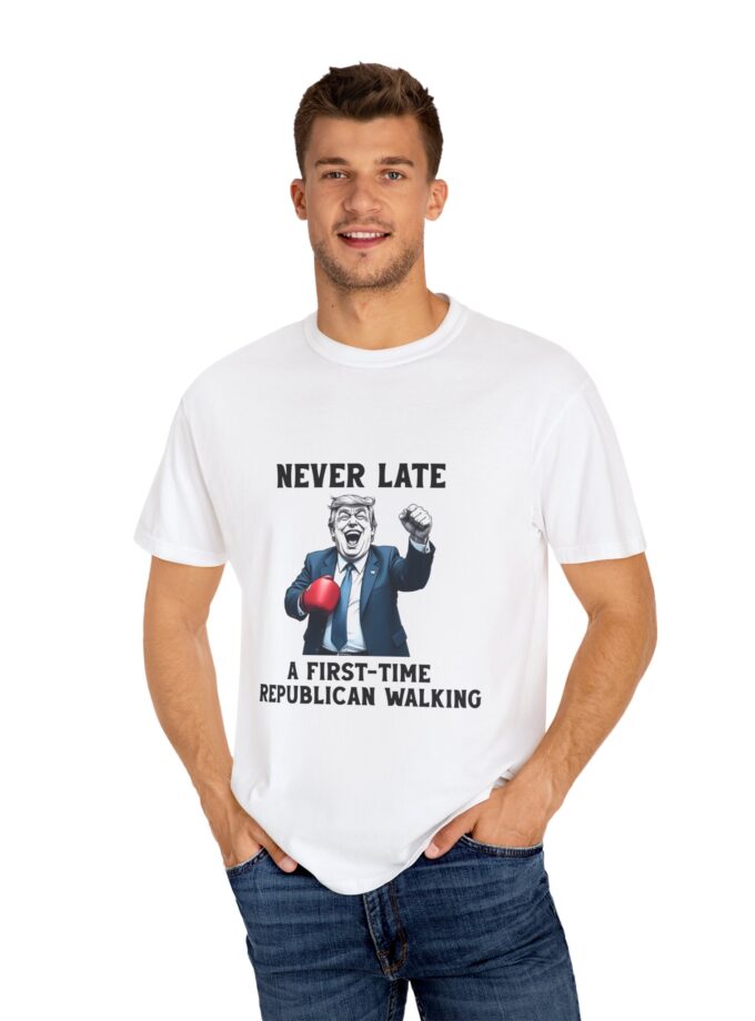 Funny Political Unisex T-Shirt - 'Never Late: A First-Time Republican Walking'