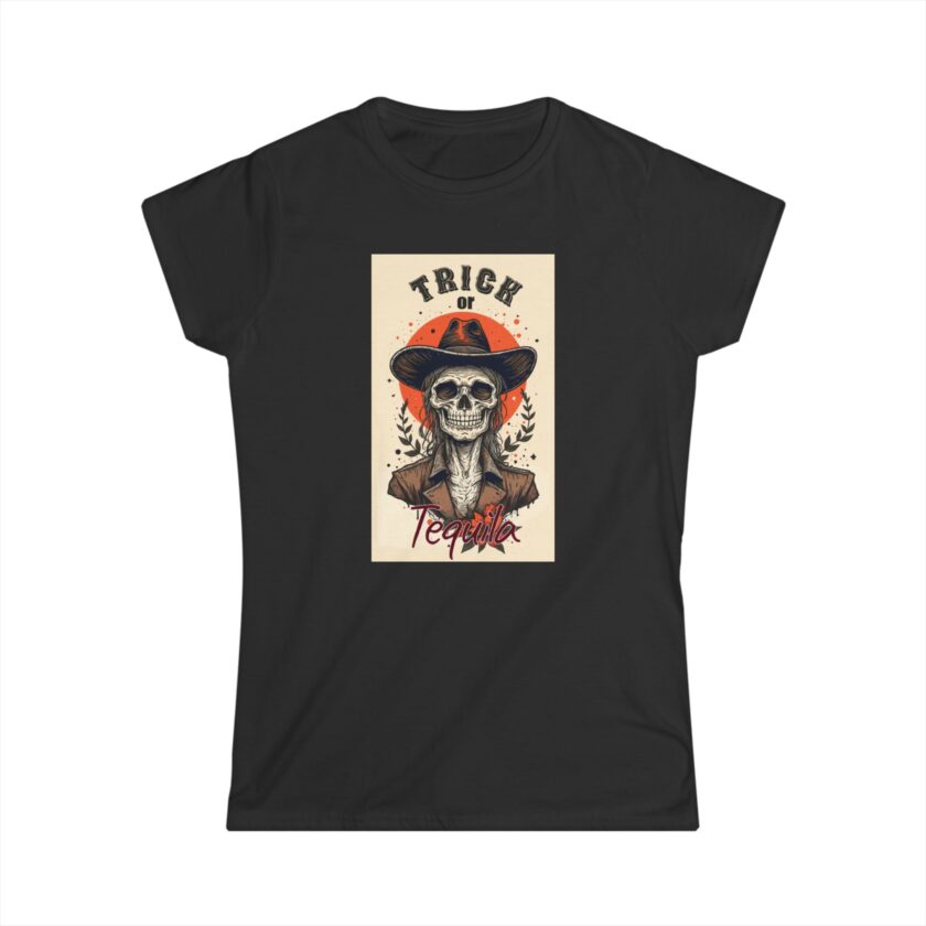 Trick or Tequila Women's Softstyle Tee - Fun Halloween Party Shirt
