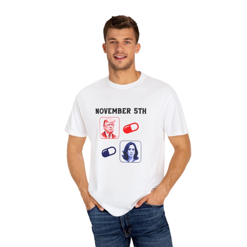 Political Humor Unisex Garment-Dyed T-shirt - November 5th Design - Image 4