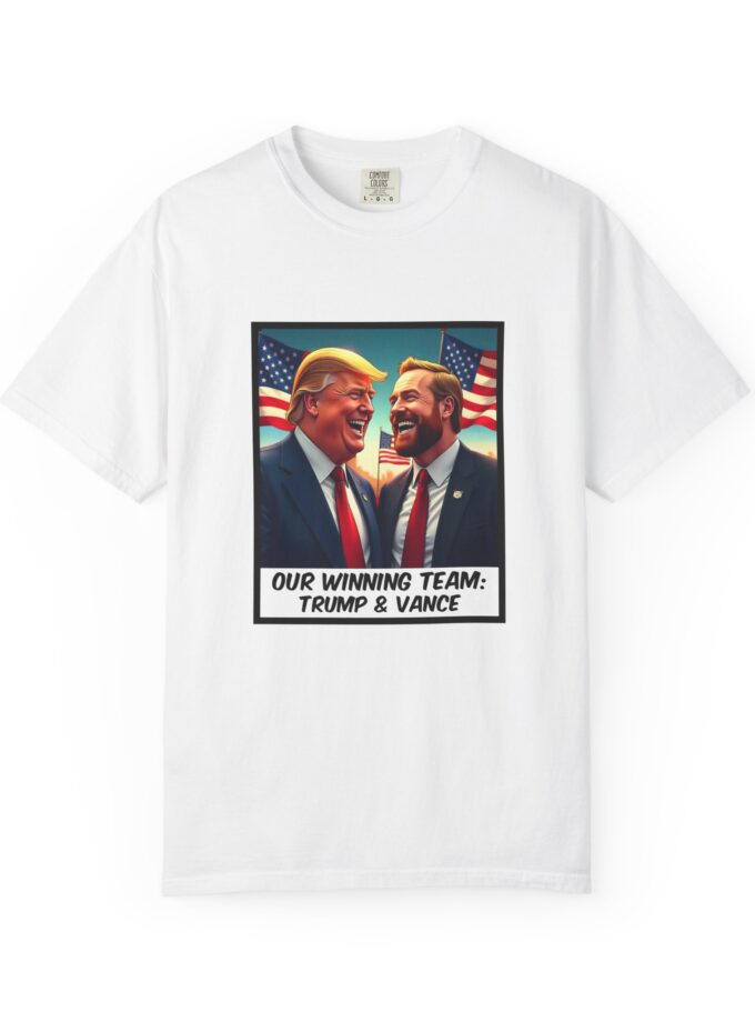 Unisex Garment-Dyed T-Shirt: ‘Our Winning Team - Trump & Vance’