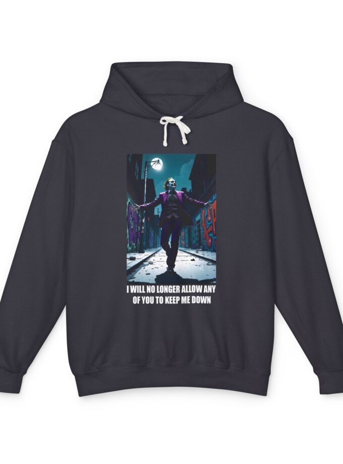 Empowering Unisex Lightweight Hooded Sweatshirt - 'I Will No Longer Allow Any of You to Keep Me Down'