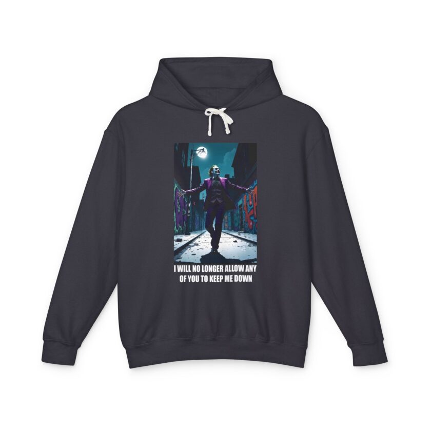 Empowering Unisex Lightweight Hooded Sweatshirt - 'I Will No Longer Allow Any of You to Keep Me Down'