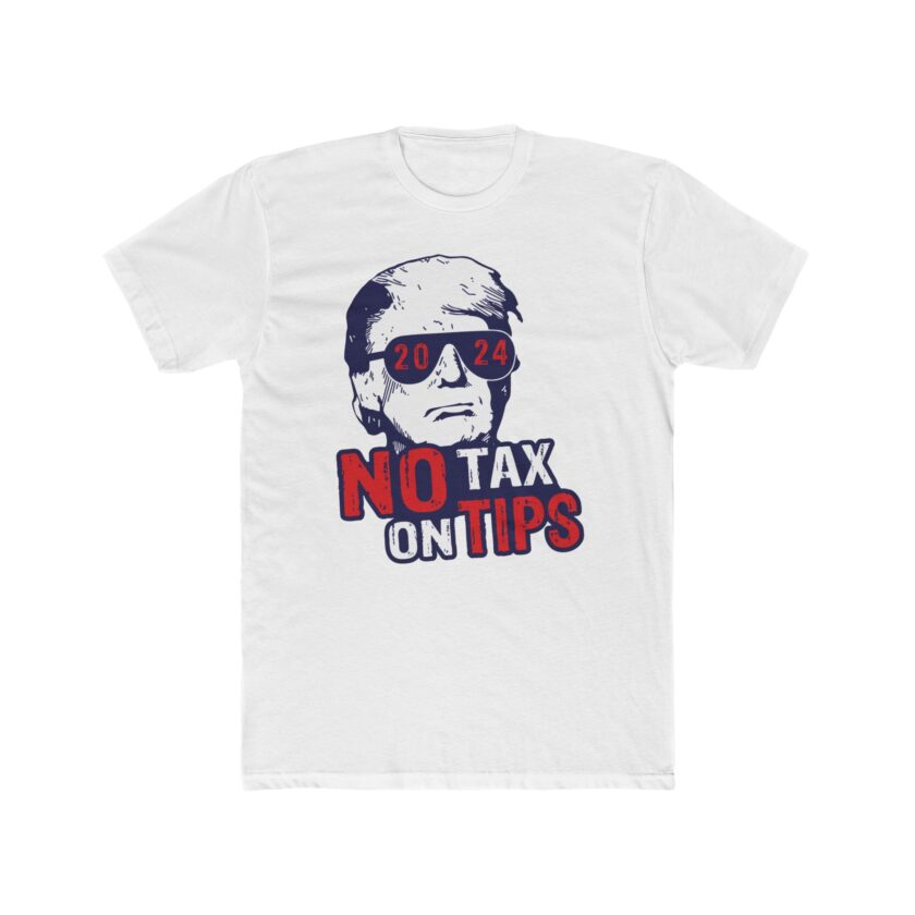 T-Shirt - No tax on tips
